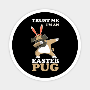 EASTER BUNNY DABBING - EASTER PUG Magnet